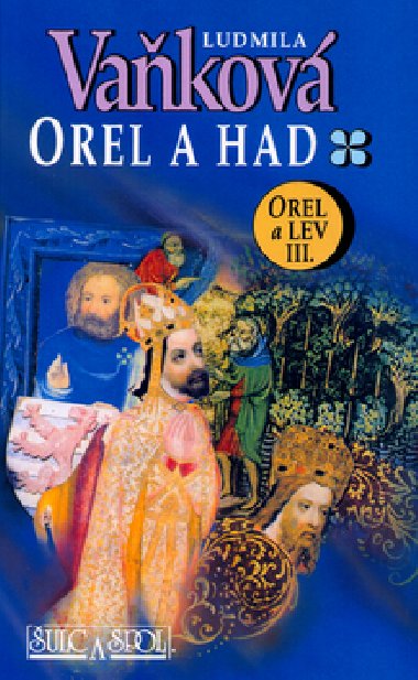 Orel a had - Ludmila Vakov
