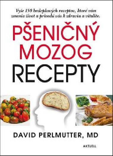 Penin mozog Recepty - David Perlmutter