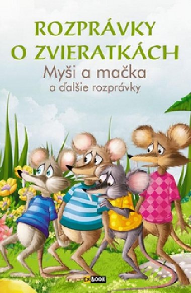 Rozprvky o zvieratkch Myi a maka - 