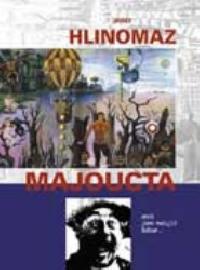 Majoucta - Hlinomaz Josef