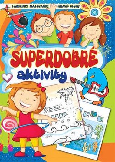 Superdobré aktivity - 