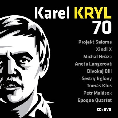 Karel Kryl - 70 Koncert CD+DVD - Kryl Karel