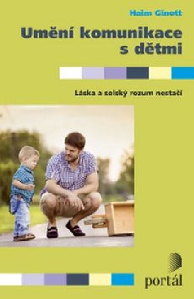 Umn komunikace s dtmi - Haim Ginott