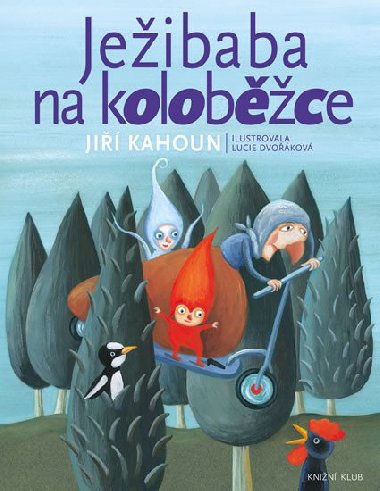 Jeibaba na kolobce - Ji Kahoun