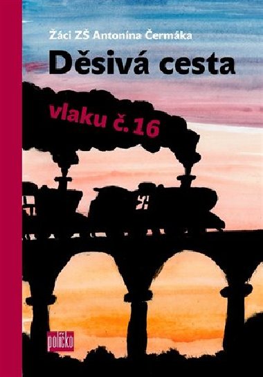 Dsiv cesta vlaku .16 - i Z Antonna ermka