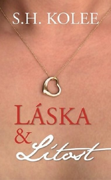Lska a ltost - S.H. Kolee