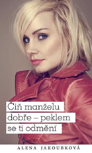 i manelu dobe - peklem se ti odmn - Alena Jakoubkov