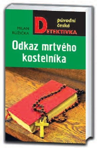 Odkaz mrtvho kostelnka - Milan Rika