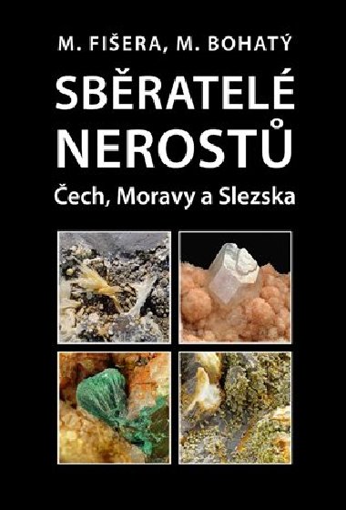 Sbratel nerost ech, Moravy a Slezska - Milan Fiera, Martin Bohat