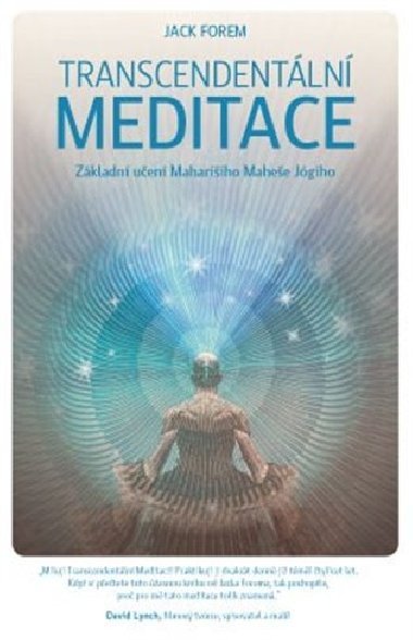 Transcendentální meditace - Jack Forem