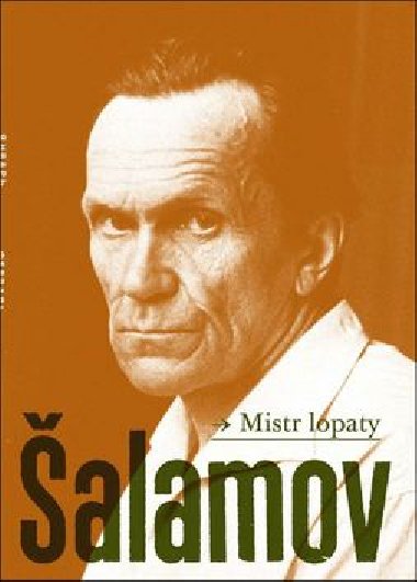 Mistr lopaty - Varlam alamov
