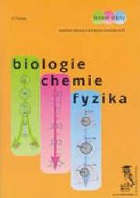 Biologie chemie fyzika komplexn pprava k pijm.zk. to - Holinka Ji