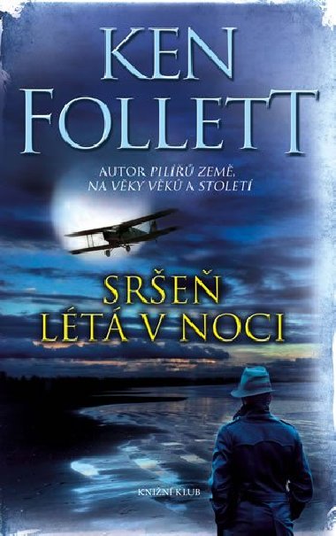 Sre lt v noci - Ken Follett