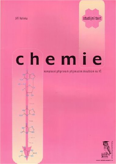 Chemie - komplexn pprava k pijmacm zkoukm na v - Ji Holinka