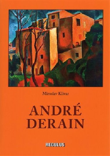 Andr Derain - Miroslav Klivar