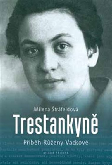 Trestankyn - Pbh Reny Vackov - Milena trfeldov