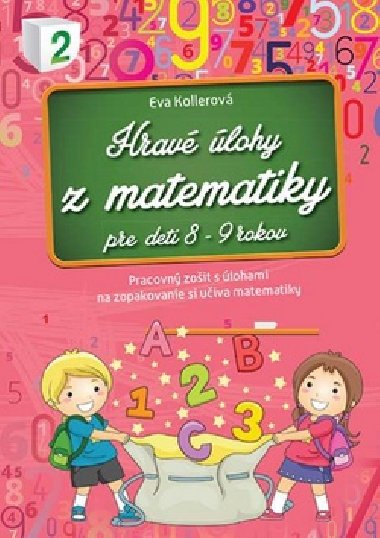 Hrav lohy z matematiky pre deti 8-9 rokov - 