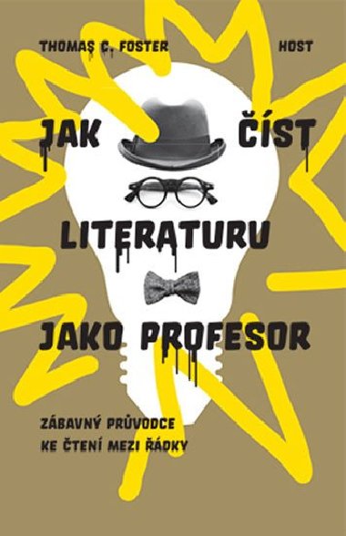 Jak st literaturu jako profesor - Thomas C. Foster