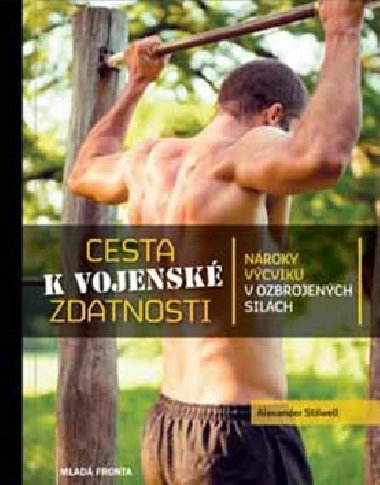 Cesta k vojensk zdatnosti - Alexander Stillwell