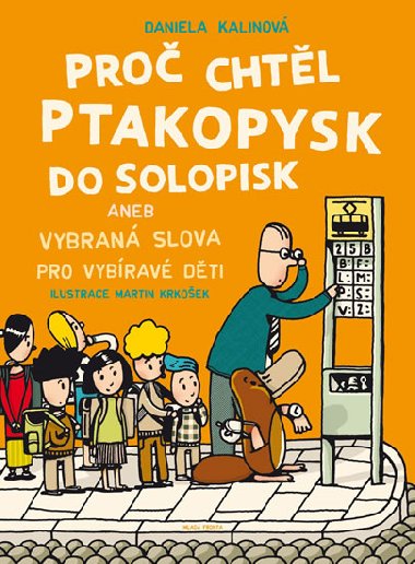 Pro chtl ptakopysk do Solopisk - Daniela Kalinov