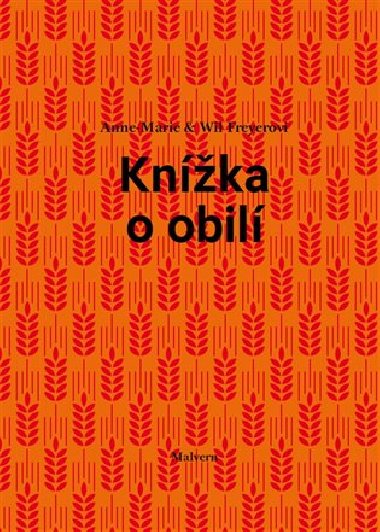Knka o obil - Anne Marie Freyer,Will Freyer