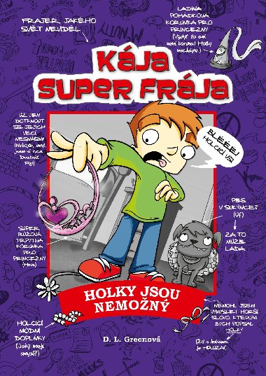 Kja super frja Holky jsou nemon! - D.L. Greenov