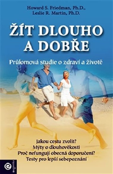 t dlouho a dobe - Howard S. Friedman; Leslie R. Martin