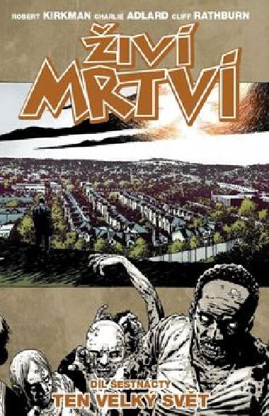 iv mrtv Ten velk svt - Robert Kirkman