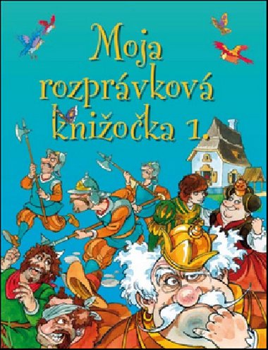 Moja rozprvkov knioka 1. - 