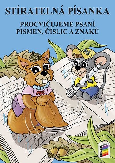 Strateln psanka - procviujeme psan psmen, slic, znak - Nov kola