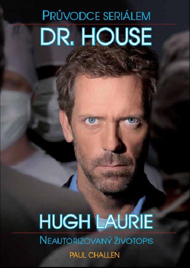Dr. house prvodce serilem - Paul Challen
