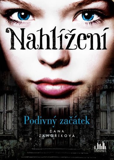 Nahlen - Podivn zatek - Dana Zahokov