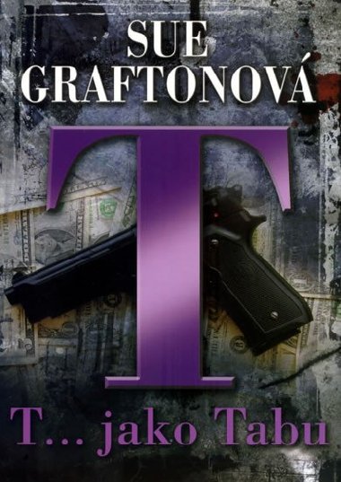 T... jako tabu - Sue Graftonov