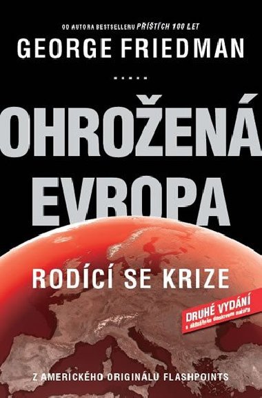 Ohrožená Evropa - Rodící se krize - George Friedman