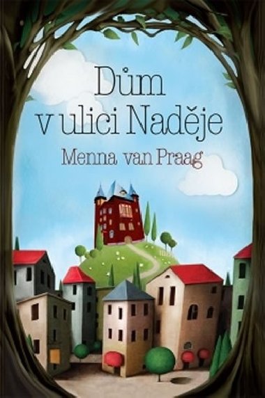 Dm v ulici Nadje - Menna Van Praag