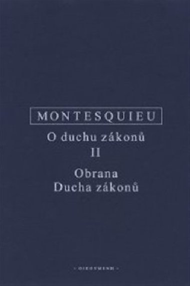 O duchu zkon II. - Obrana Ducha zkon - Charles Montesquieu