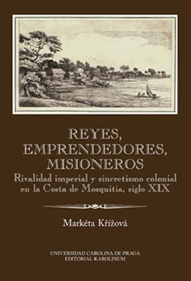 Reyes, emprendedores, misioneros - Markta Kov