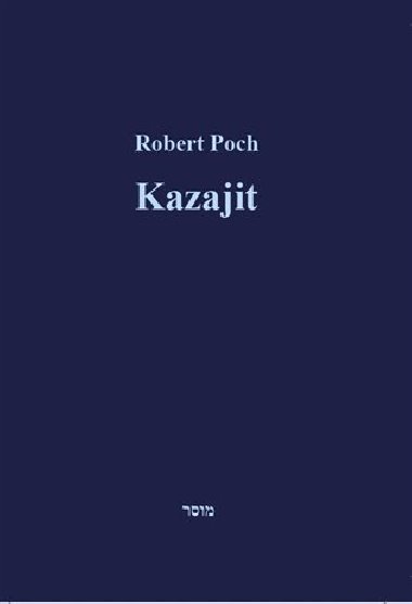 Kazajit - Robert Poch