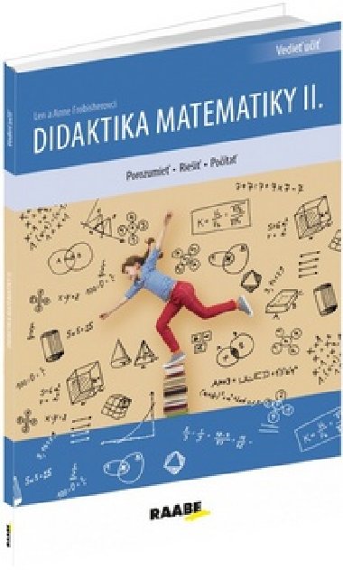 Didaktika matematiky II. - Anne Frobisher; Len Frobisher