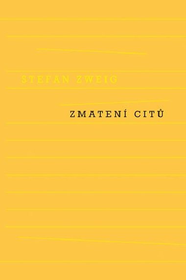 Zmaten cit - Stefan Zweig