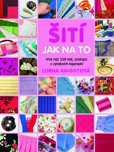 it - Jak na to - Lorna Knightov
