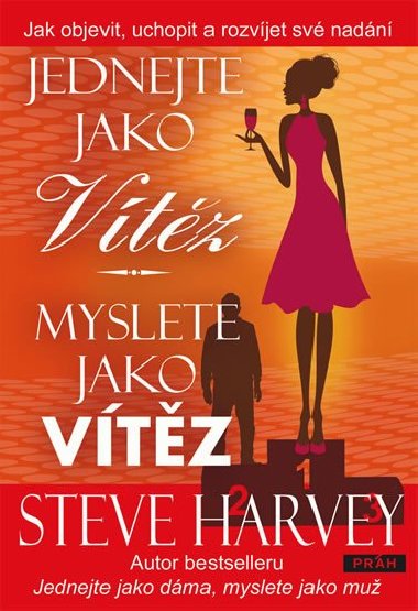 Jednejte jako vtz, myslete jako vtz - Steve Harvey