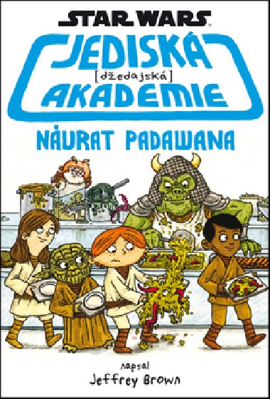 Star Wars - Jedisk akademie - Nvrat Padawana - Walt Disney