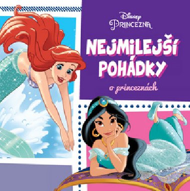 Nejmilej pohdky o princeznch - Walt Disney