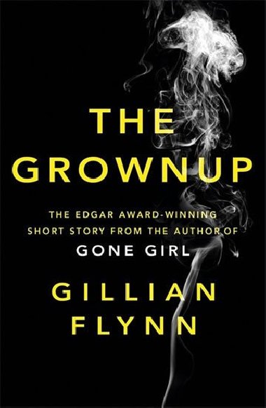 The Grownup - Gillian Flynnov