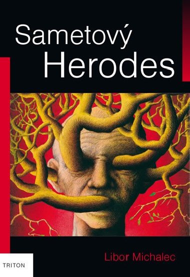 Sametov Herodes - Libor Michalec