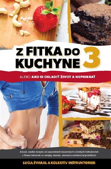 Z fitka do kuchyne 3 - Lucia varal,kol.