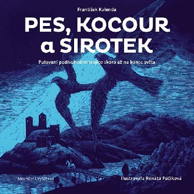 Pes, kocour a sirotek - Renata Fukov,Frantiek Kalenda