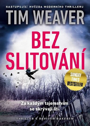 Bez slitovn - Tim Weaver