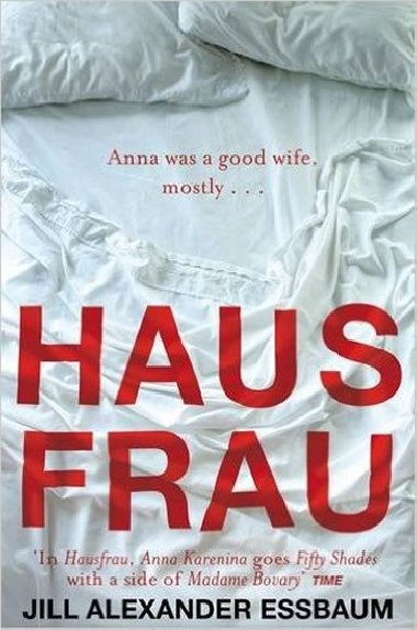 Hausfrau - Essbaumov Jill Alexander